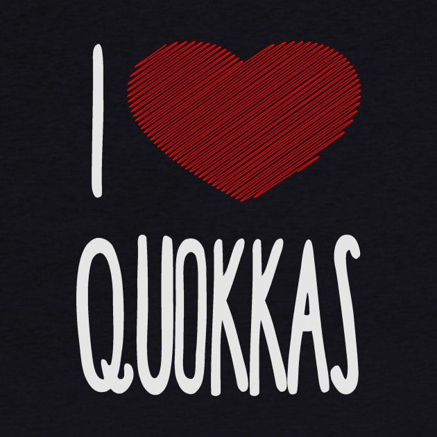 I Love Quokkas by OzMenagerie